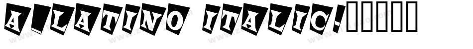 a_Latino Italic字体转换